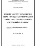 Luận văn Thạc sĩ Giáo dục học: Tìm hiểu việc xây dựng chương trình Văn học Nga ở trường phổ thông theo tinh thần đổi mới chương trình giáo dục