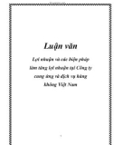 Luận văn: Lợi nhuận và các biện pháp làm tăng lợi nhuận tại Công ty cung ứng và dịch vụ hàng không Việt Nam