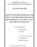 Luận án Tiến sĩ Kinh tế: Nhân tố tổng hợp đại diện quản trị công ty tác động đến hành vi quản trị lợi nhuận của các công ty sản xuất niêm yết ở Việt Nam