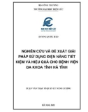 Luận văn Thạc sĩ Quản lý năng lượng: Nghiên cứu các giải pháp sử dụng năng lượng tiết kiệm và hiệu quả cho Bệnh viện Đa khoa Tỉnh Hà Tĩnh