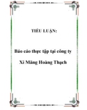 TIỂU LUẬN: Báo cáo thực tập tại công ty Xi Măng Hoàng Thạch