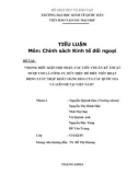 Tiểu luận Chính sách kinh tế đối ngoại: Trong điều kiện hội nhập, các tiêu chuẩn kỹ thuật được coi là công cụ hữu hiệu để điều tiết hoạt động xuất nhập khẩu hàng hóa của các quốc gia và liên hệ tại Việt Nam