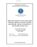 Luận án Tiến sĩ Luật học: Biện pháp vệ sinh an toàn thực phẩm theo quy định của Tổ chức thương mại thế giới – Những vấn đề pháp lý đặt ra đối với Việt Nam