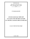 Luận án Tiến sĩ Tâm lí học: Kĩ năng giảng dạy trên lớp của giảng viên trẻ các trường cao đẳng miền núi phía Bắc