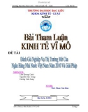 Bài tham luận kinh tế vĩ mô: Đánh giá Nghiệp vụ thị trường mở của Ngân hàng Nhà nước Việt Nam năm 2010 va ̀ giaỉ phaṕ