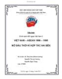 Tiểu luận Việt Nam– ASEAN 1986 – 1995 mở đầu thời kì hợp tác 2 bên