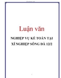 Luận văn: NGHIỆP VỤ KẾ TOÁN TẠI XÍ NGHIỆP SÔNG ĐÀ 12/2