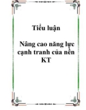 Tiểu luận Nâng cao năng lực cạnh tranh của nền KT