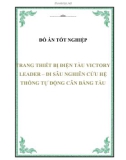 Đồ án tốt nghiệp: Trang thiết bị điện tàu Victory Leader – đi sâu nghiên cứu hệ thống tự động cân bằng tàu