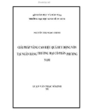 Luận văn Thạc sĩ Kinh tế: Giải pháp nâng cao hiệu quả huy động vốn tại Ngân hàng Thương mại Cổ phần Phương Nam