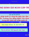 Đề tài: Biện pháp quản lý công tác giáo dục đạo đức cho HSSV Trường Cao đẳng Nghề Tỉnh Ninh Thuận trong bối cảnh hội nhập quốc tế - TS. Bùi Đức Tú