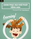 Tiếng Anh - Chinh phục mọi ngữ pháp