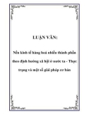 LUẬN VĂN: Nền kinh tế hàng hoá nhiều thành phần theo định hướng xã hội ở nước ta - Thực trạng và một số giải pháp cơ bản