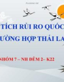 Thuyết trình: Phân tích rủi ro quốc gia trường hợp Thái Lan