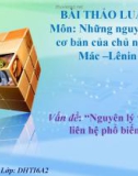 Bài thảo luận Những nguyên lý cơ bản của chủ nghĩa Mác–Lênin: Nguyên lý về mối liên hệ phổ biến