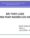 Bài thảo luận phương pháp nghiên cứu kinh tế