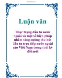 Luận văn: Thực trạng đầu tư nước ngoài và một số biện pháp nhằm tăng cường thu hút đầu tư trực tiếp nước ngoài vào Việt Nam trong thời kỳ đổi mới