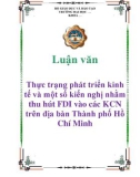 Luận văn: Thực trạng phát triển kinh tế và một số kiến nghị nhằm thu hút FDI vào các KCN trên địa bàn Thành phố Hồ Chí Minh