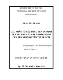 Tóm tắt Luận án Tiến sĩ Kinh tế: Các nhân tố tác động đến dự định duy trì tham gia hệ thống NQTM của bên nhận quyền tại TP.HCM