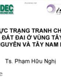 Bài thuyết trình Thực trạng tranh chấp đất đai ở vùng Tây Nguyên và Tây Nam bộ