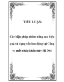 TIỂU LUẬN: Các biện pháp nhằm nâng cao hiệu quả sử dụng vốn lưu động tại Công ty xuất nhập khẩu máy Hà Nội