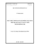 Luận văn thạc sĩ Chính sách công: Thực hiện chính sách giải phóng mặt bằng trên địa bàn quận Nam Từ Liêm, Thành phố Hà Nội