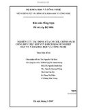 Báo cáo tổng hợp đề tài cấp Bộ 2006: Nghiên cứu tác động của cơ chế, chính sách công đến việc khuyến khích doanh nghiệp đầu tư vào khoa học và công nghệ