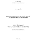 Luận văn Thạc sĩ Quản lý tài nguyên và môi trường: Thực trạng phát triển thị trường bất động sản tại thành phố Đông Hà, tỉnh Quảng Trị