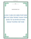 Chuyên đề thực tập: Hoàn thiện các biện pháp bảo đảm an toàn trong Thanh toán quốc tế tại Ngân hàng Thương mại cổ phần Ngoại Thương Việt Nam