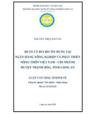 Luận văn Thạc sĩ Kinh tế: Quản lý rủi ro tín dụng tại Ngân hàng Nông nghiệp và Phát triển Nông thôn Việt Nam – Chi nhánh huyện Thạnh Hóa, tỉnh Long An