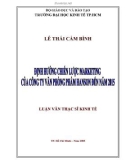 Luận văn Thạc sĩ Kinh tế: Định hướng chiến lược marketing của Công ty văn phòng phẩm Hanson đến năm 2015