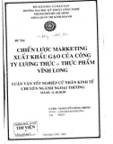 Luân văn tốt nghiệp: Chiến lược Marketing xuất khẩu gạo của công ty lương thực thực phẩm Vĩnh Long