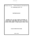 Luận án Tiến sĩ Toán học: Nghiên cứu đặc trưng tín hiệu và ràng buộc ngôn điệu để nâng cao chất lượng tổng hợp và nhận dạng tiếng Việt