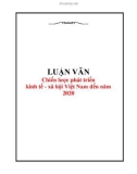 Đề tài: Chiến lược phát triển kinh tế - xã hội Việt Nam đến năm 2020