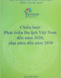 Đề tài: Chiến lược phát triển du lịch Việt Nam đến năm 2020 tầm nhìn đến năm 2030