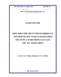 Luận văn Thạc sĩ Quản lý công: Thực hiện thể chế về trách nhiệm của người đứng đầu cơ quan hành chính nhà nước cấp Bộ trong cải cách thủ tục hành chính