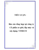 TIỂU LUẬN: Báo cáo tổng hợp tại công ty Cổ phần cơ giới, lắp máy và xây dựng- VIMECO