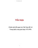 Tiểu luận: Chính sách đối ngoại của Việt Nam đối với Trung Quốc trong giai đoạn 1975-1978