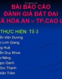 Bài báo cáo Đánh giá đất đai tại xã hòa an - TP. Cao Lãnh 