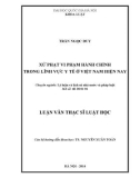 Luận văn Thạc sĩ Luật học: Xử phạt vi phạm hành chính trong lĩnh vực y tế ở Việt Nam hiện nay