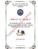 Khóa luận tốt nghiệp Kế toán-Kiểm toán: Kiểm toán khoản mục Đầu tư tài chính trong kiểm toán báo cáo tài chính tại Công ty TNHH Kiểm toán và Kế toán AAC