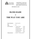 Đề án môn Kinh tế vi mô: Handmade - The way you are