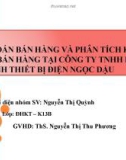 Tiểu luận: Kế toán bán hàng và phân tích kết quả bán hàng tại Công ty TNHH kinh doanh thiết bị điện Ngọc Dậu