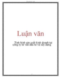 Luận văn: Tình hình sản xuất kinh doanh tại công ty tư vấn đầu tư và xây dựng