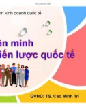 Bài thuyết trình Quản trị kinh doanh quốc tế: Liên minh chiến lược quốc tế