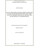 Luận văn Thạc sĩ Quản lý giáo dục: Quản lý hoạt động giáo dục phòng chống bạo lực học đường theo định hướng phát triển năng lực học sinh tại các trường trung học cơ sở huyện Hớn Quản, tỉnh Bình Phước