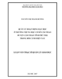 Luận văn Thạc sĩ Quản lý Giáo dục: Quản lý hoạt động dạy học ở trường trung học cơ sở Lâm Thao, huyện Lâm Thao, tỉnh Phú Thọ trong bối cảnh hiện nay