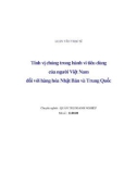 LUẬN VĂN THẠC SĨ - Tính vị chủng trong hành vi tiêu dùng của người Việt Nam đối với hàng hóa Nhật Bản và Trung Quốc - Chương 1, 2