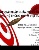 Thuyết trình: Đề xuất giải pháp xử lý nợ xấu trong hệ thống ngân hàng thương mại Việt Nam