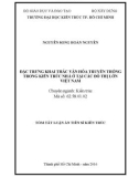 Tóm tắt luận án Tiến sĩ Kiến trúc: Đặc trưng khai thác văn hóa truyền thống trong kiến trúc nhà ở tại các đô thị lớn Việt Nam